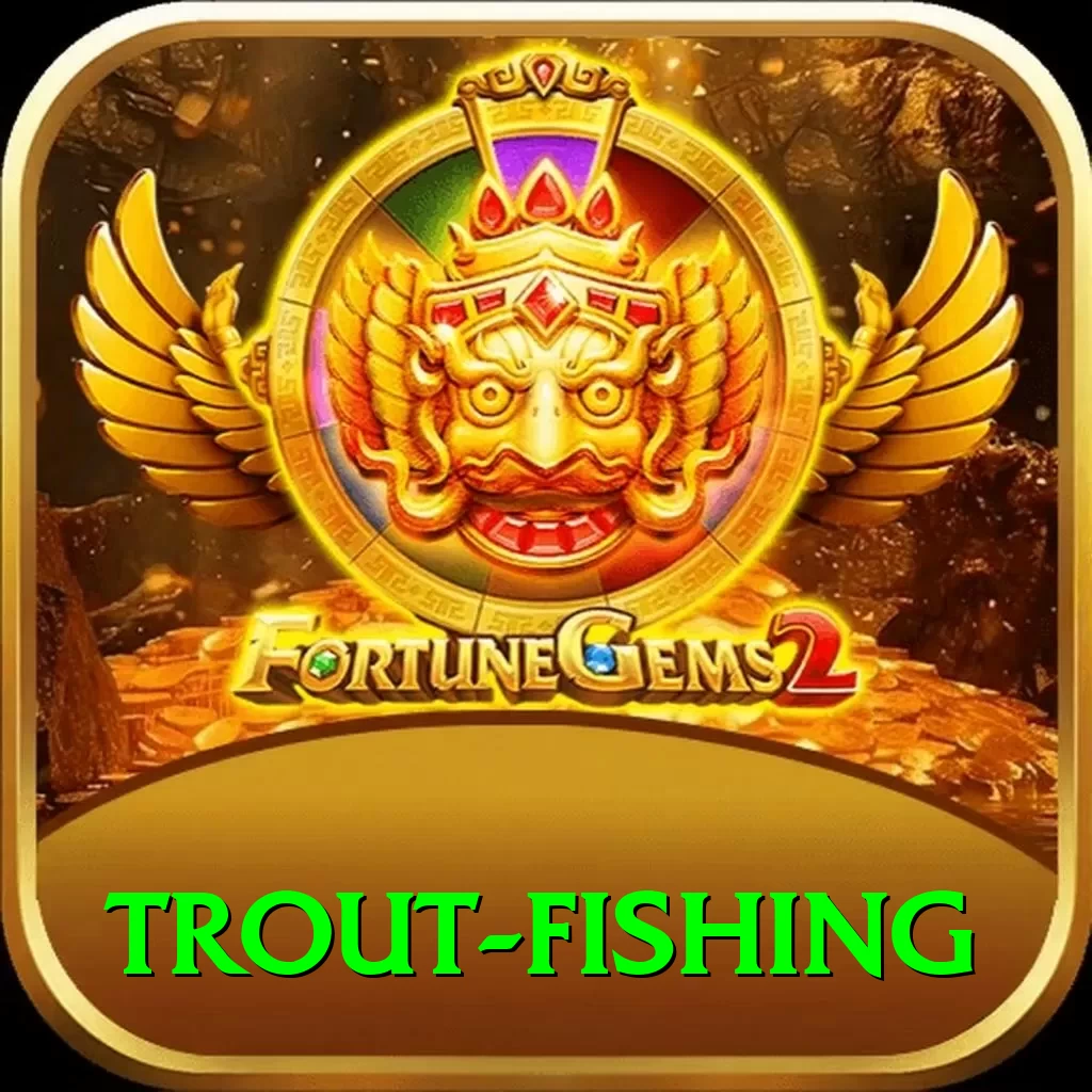 trout fishing Cash Royal - 2