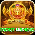trout fishing Cash Royal